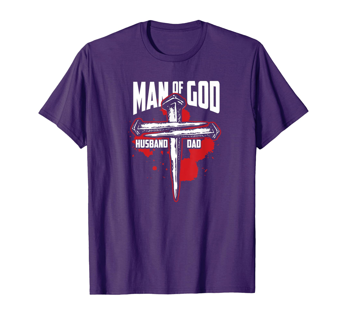 Man Of God Husband Dad Christianity Religion - Christian Dad T-Shirt