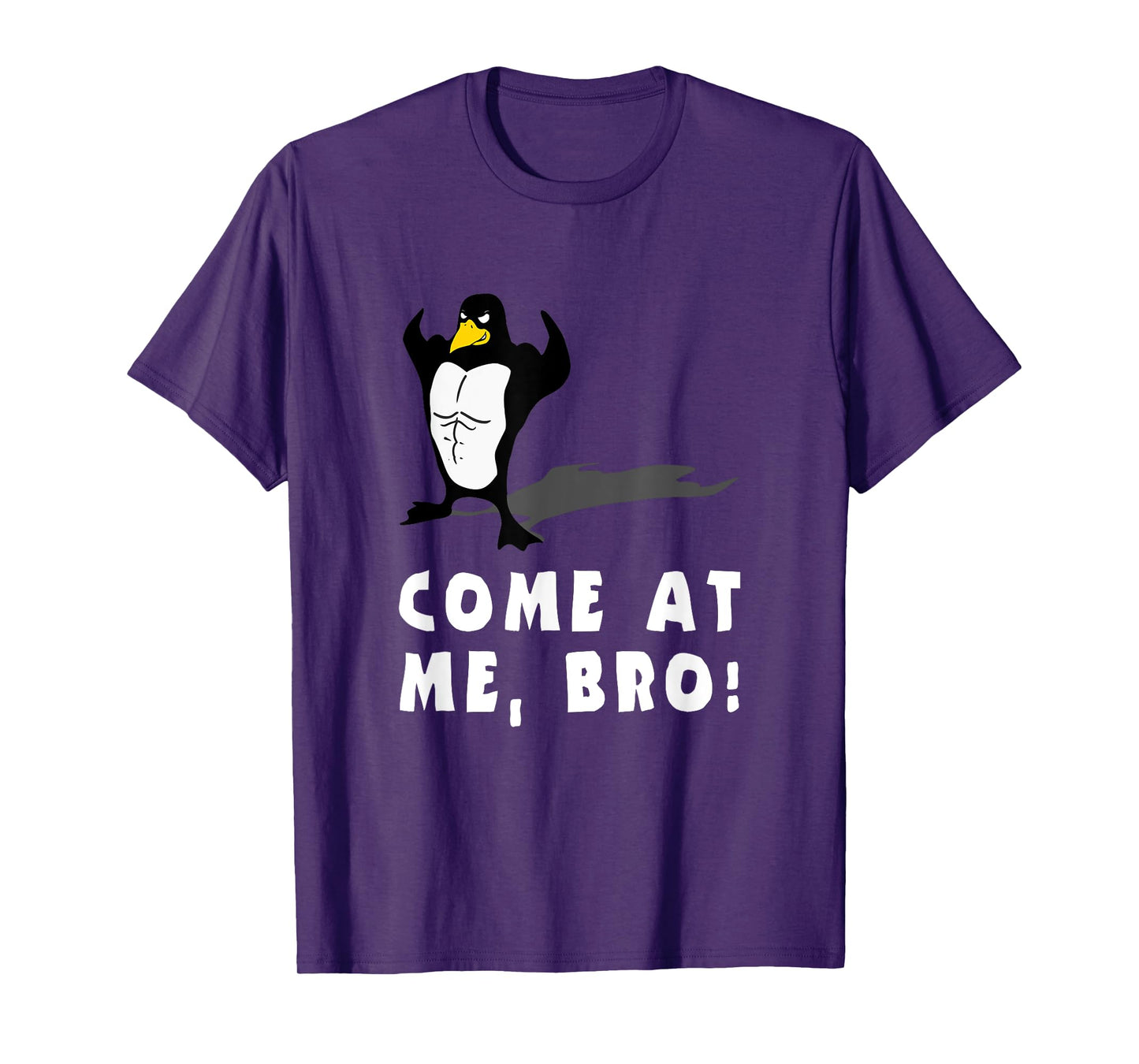 PENGUIN FUNNY T SHIRT, COME AT ME BRO, Workout MMA Fitness T-Shirt