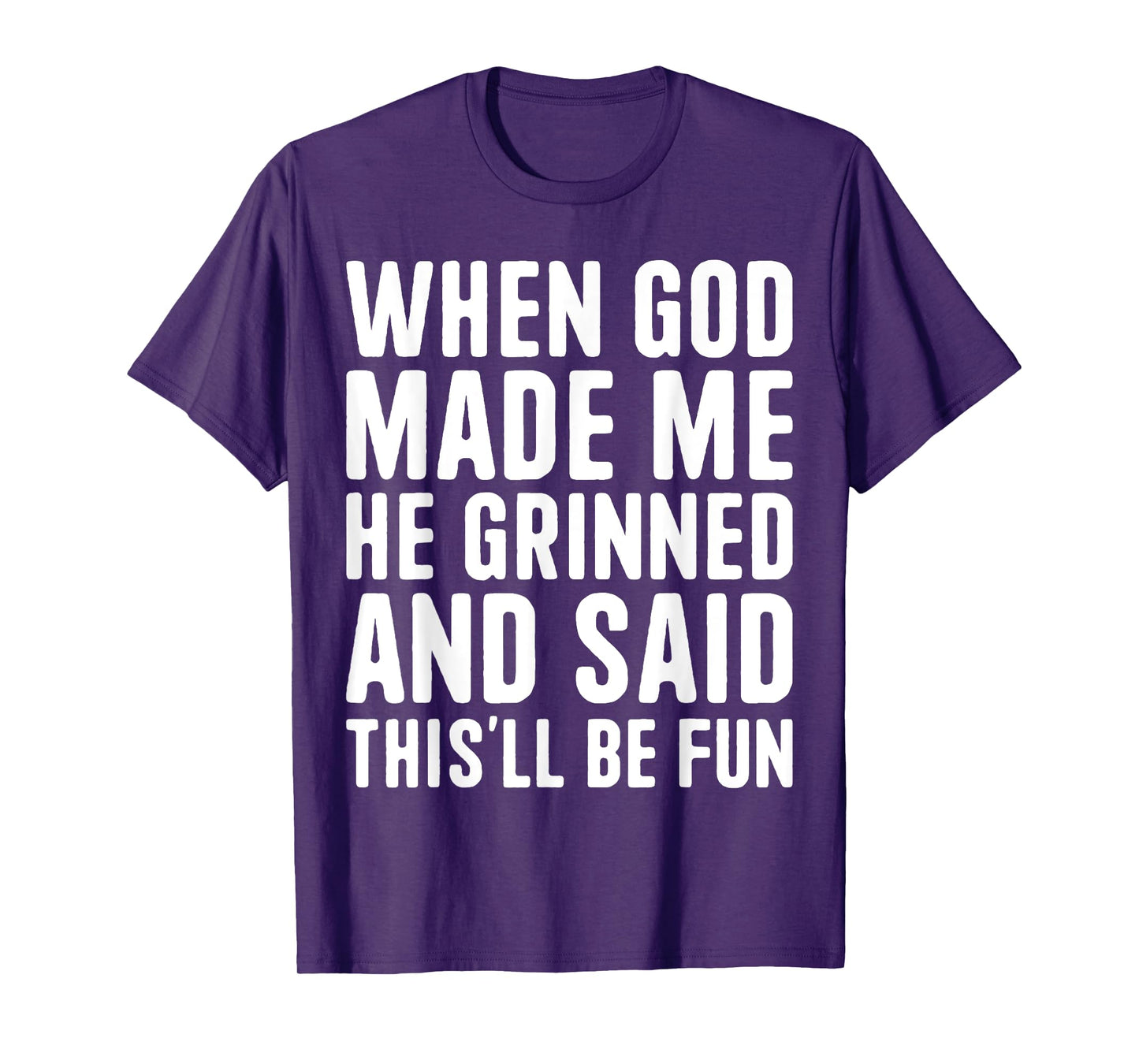 When God Made Me God Religious Christian T-Shirt