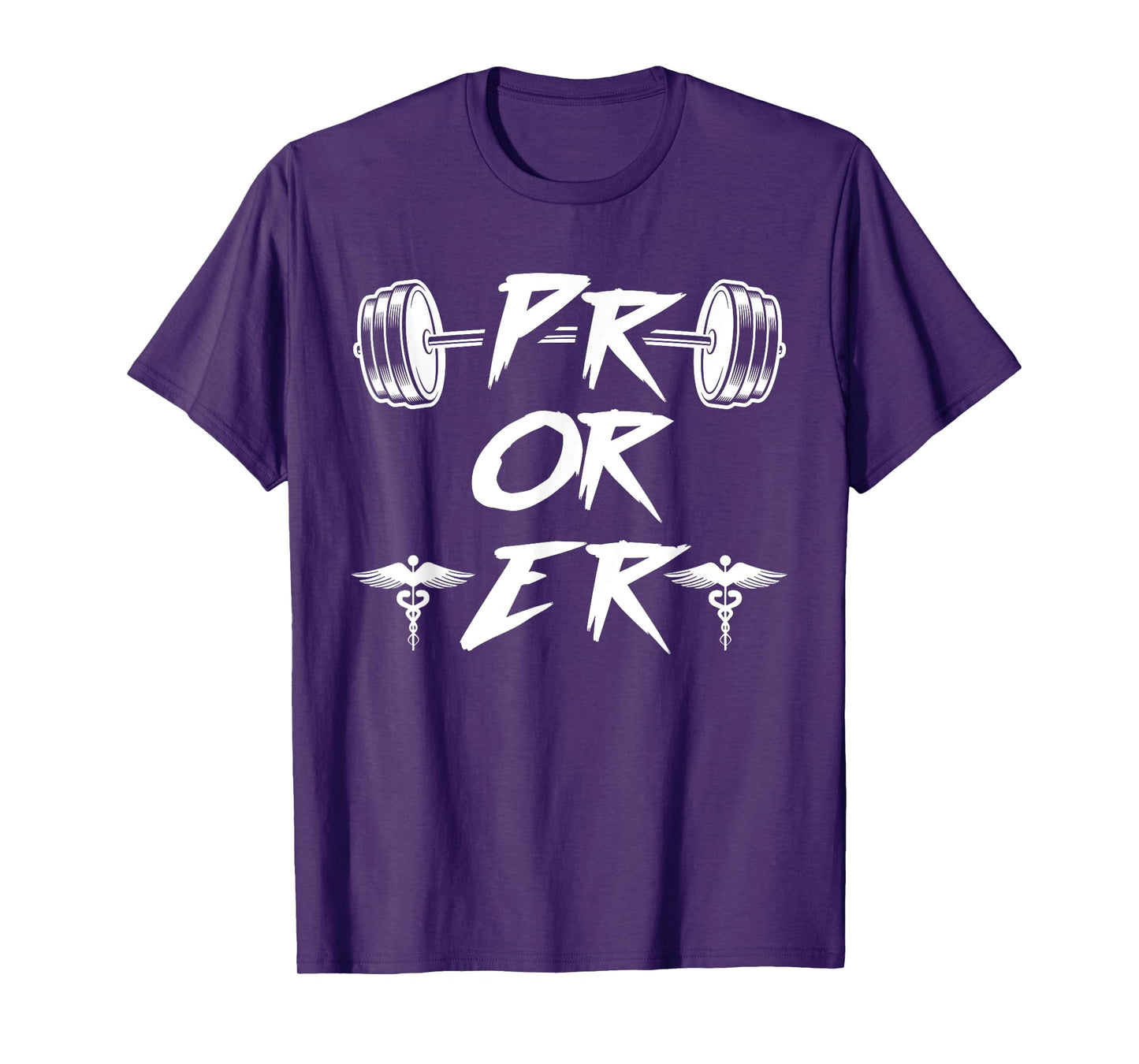 PR Or ER Weightlifting Gym T-Shirt