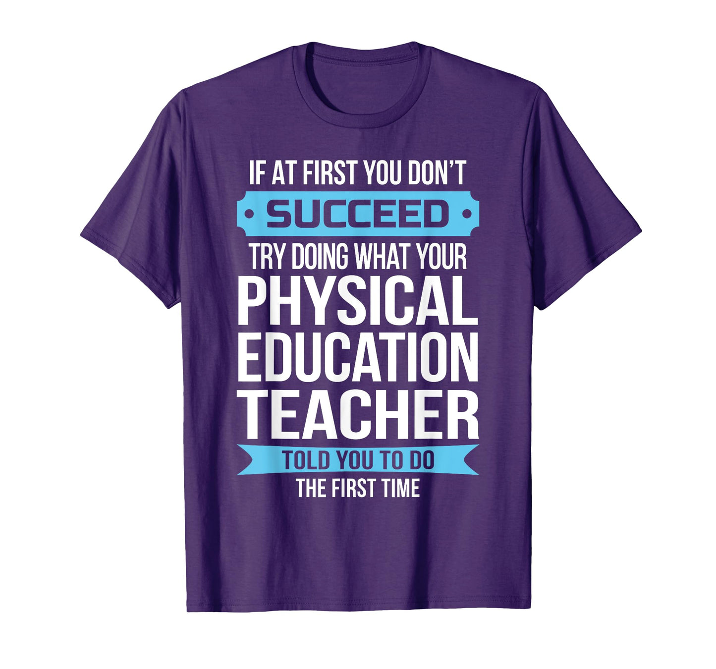 PE Teacher Funny Physical Education Teacher Gift T-Shirt