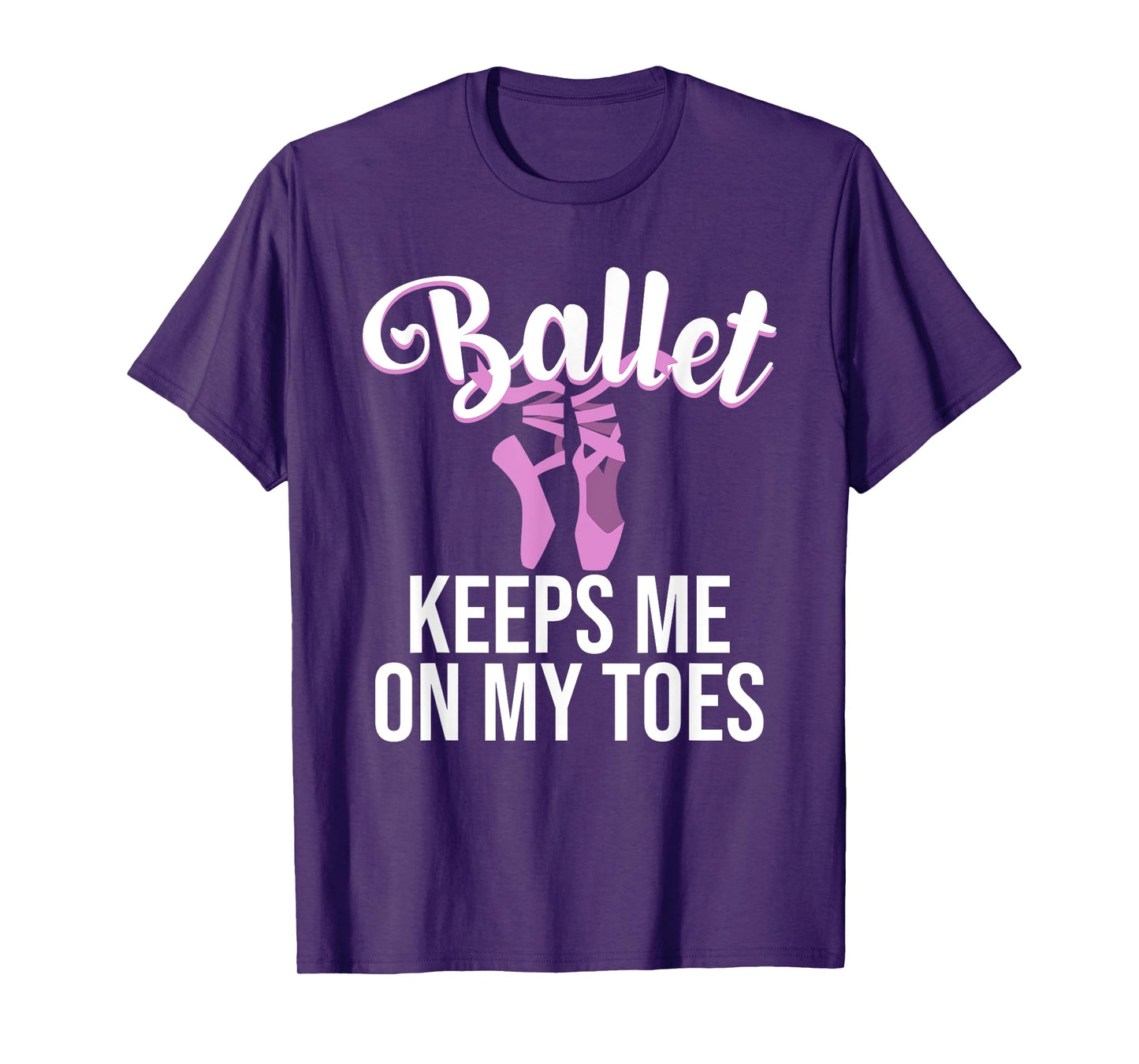 Funny Ballerina Design For Girls Women Pointe Dance Lovers T-Shirt