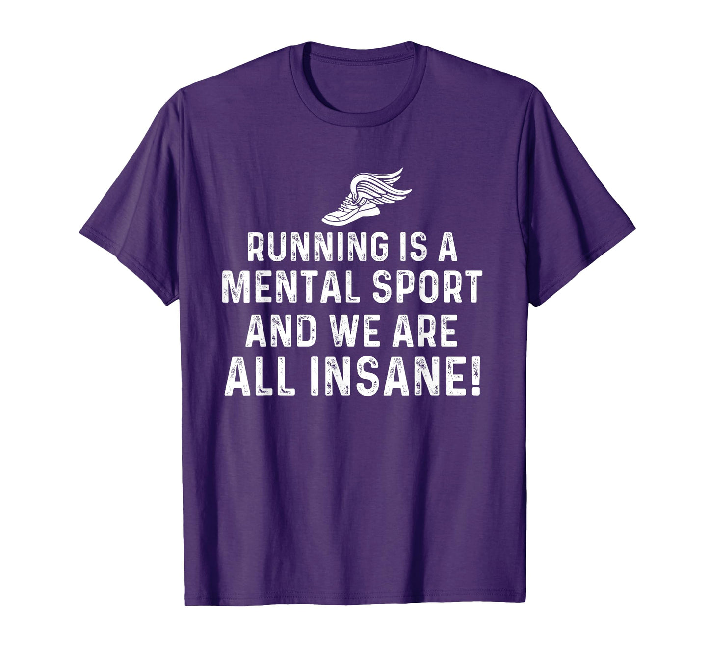 Running Is A Mental Sport Endurance Athlete Marathon Runner T-Shirt