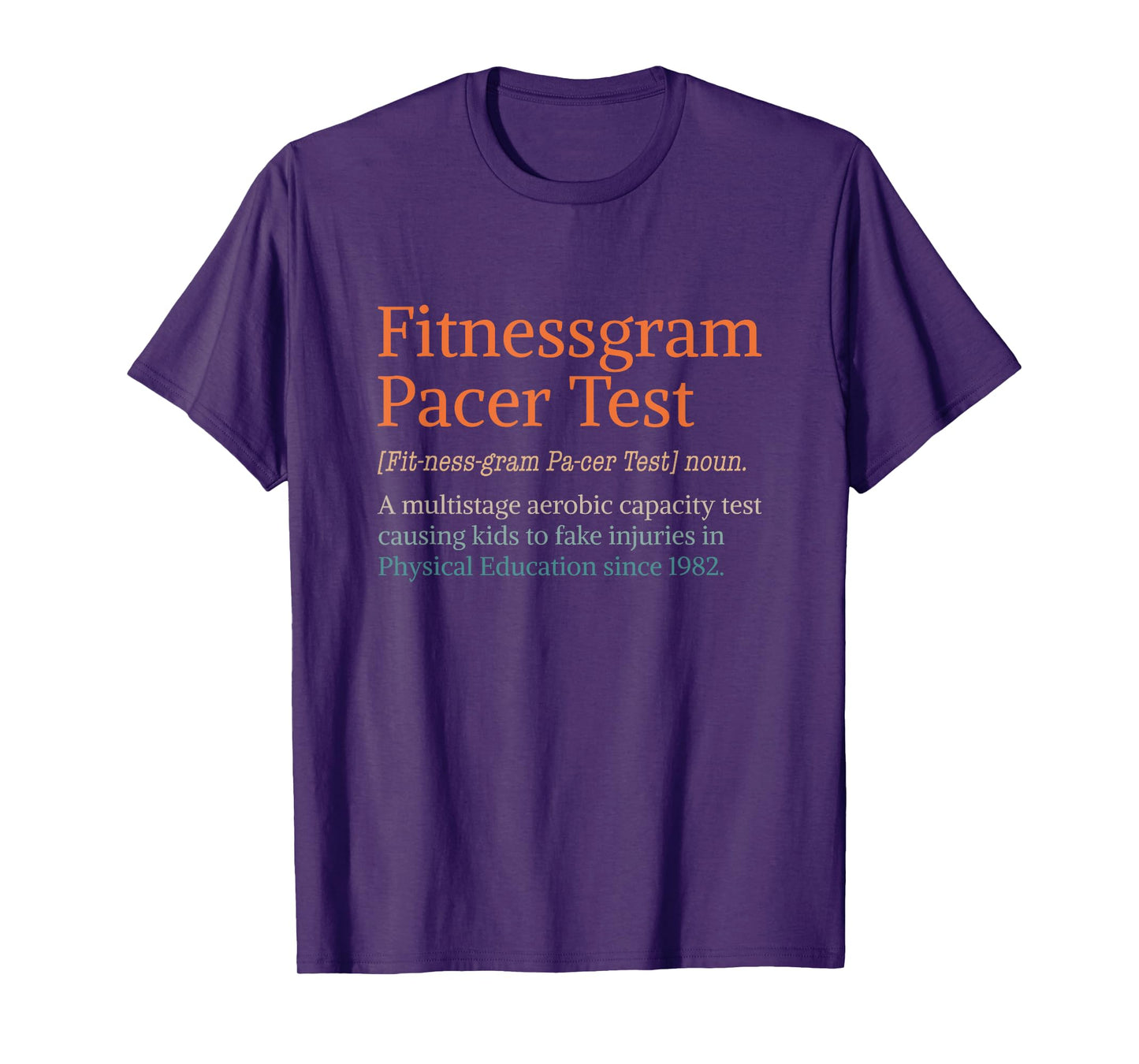 Fitnessgram Pacer Test Funny Fitness Workout Running Gym T-Shirt