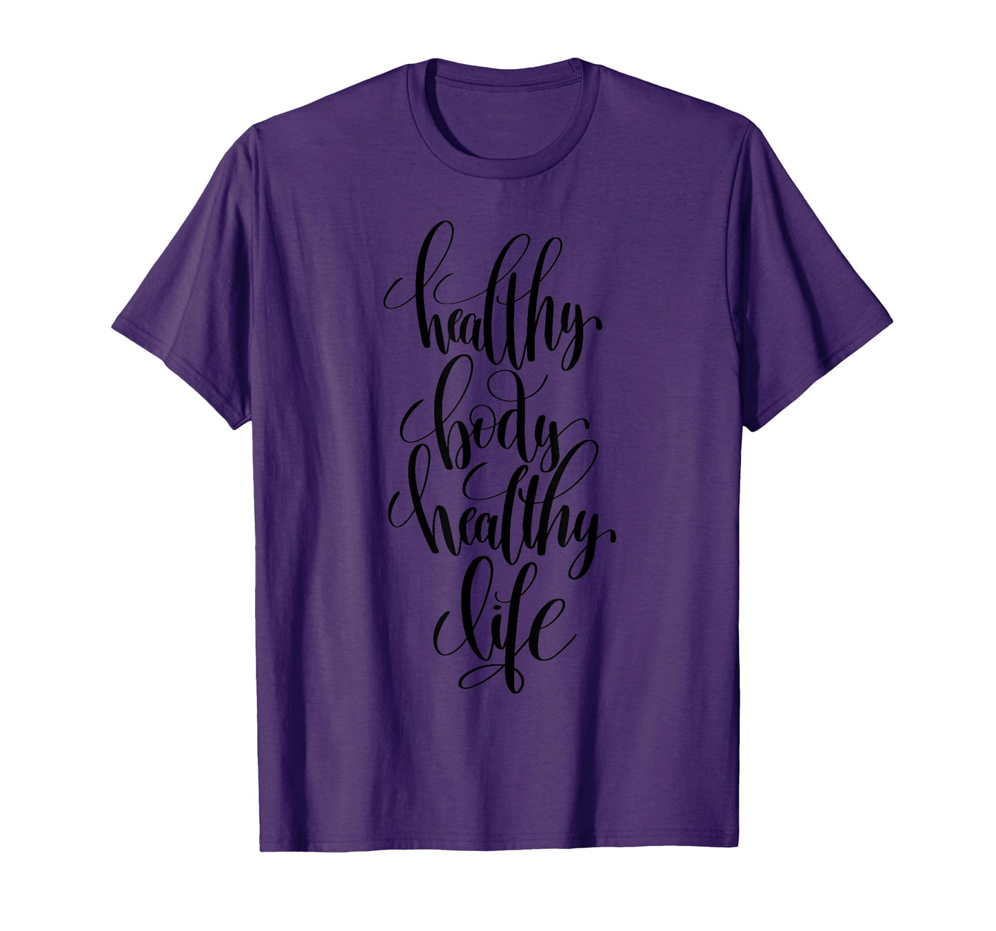 "Healthy Body Health Life" fitness T-shirt (workout clothes) T-Shirt