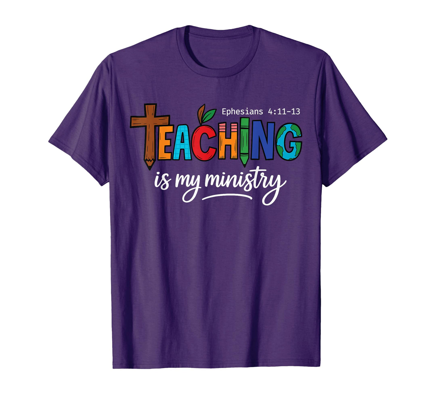 Teaching Is My Ministry Scripture Christian Jesus Teacher T-Shirt