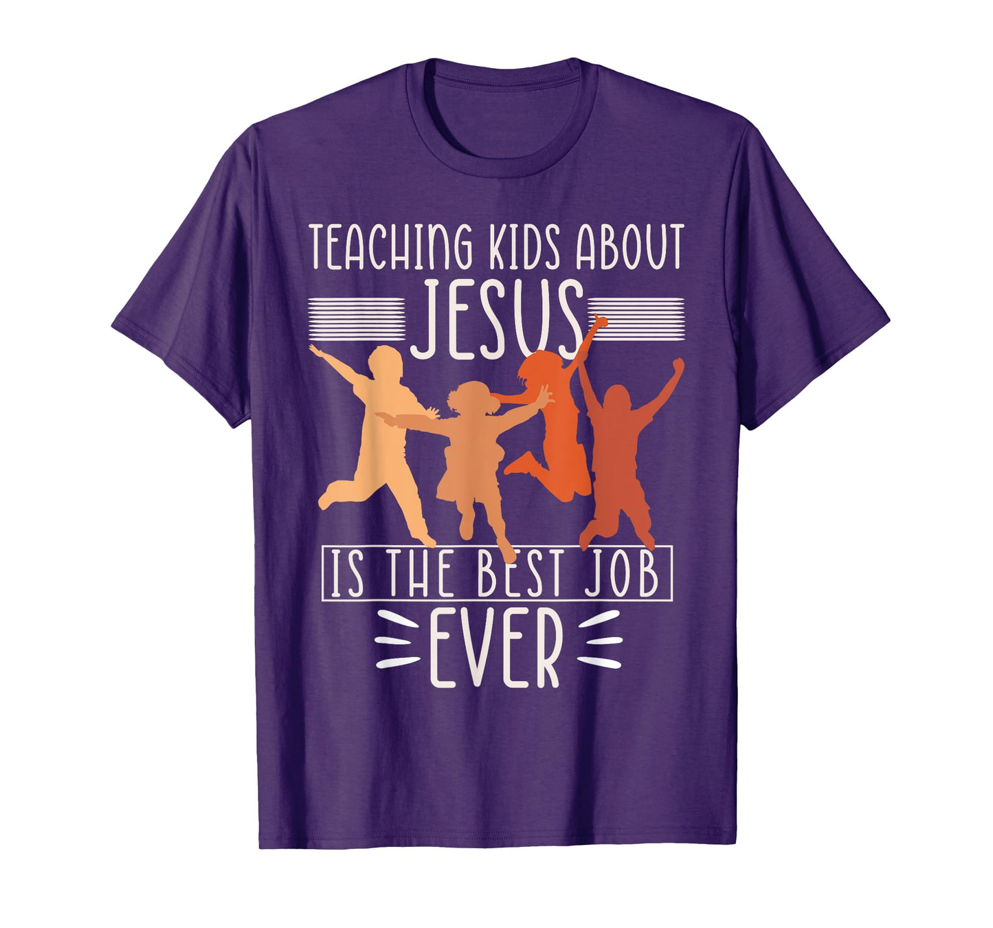 Teaching Kids About Jesus Is The Best Job Ever T-Shirt