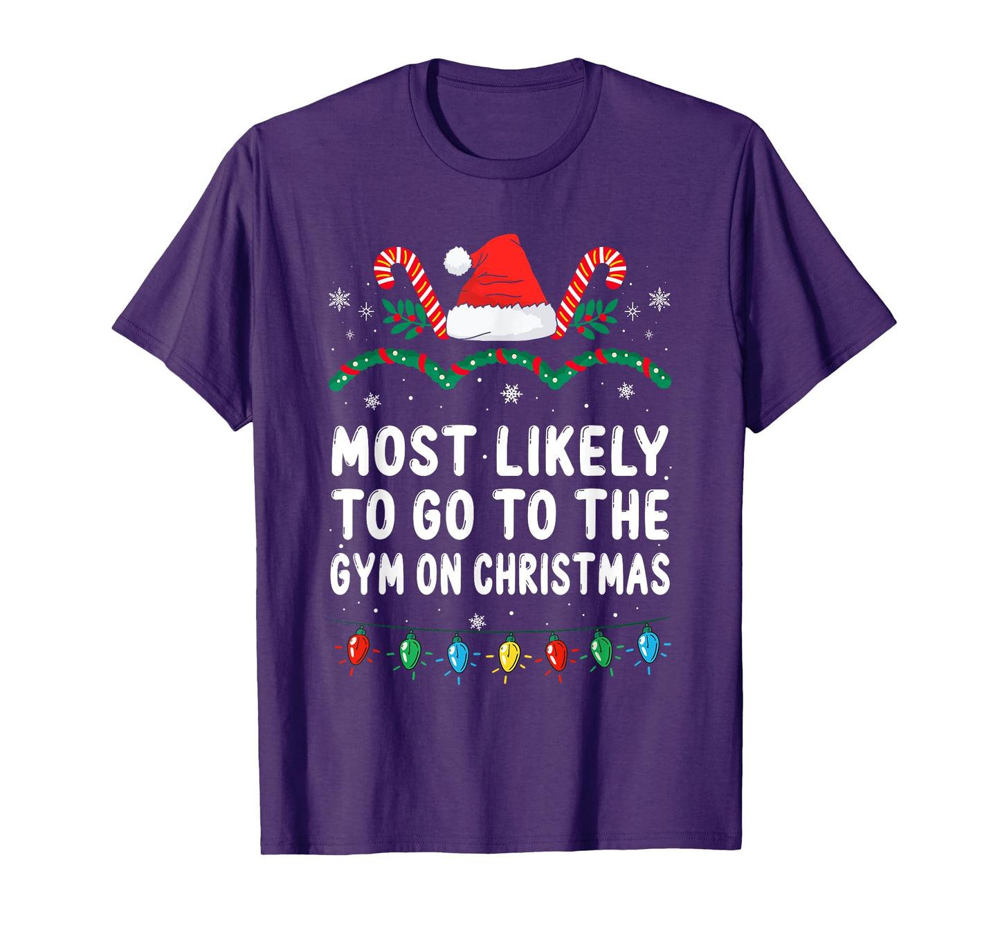 Most Likely To Go To The Gym On Christmas Family Christmas T-Shirt