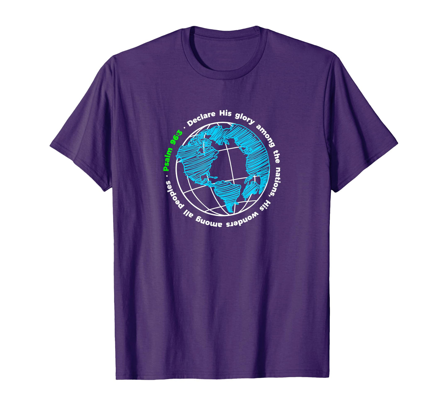 Declare His Glory - Psalm 96:3 Bible Verse Quote T-Shirt