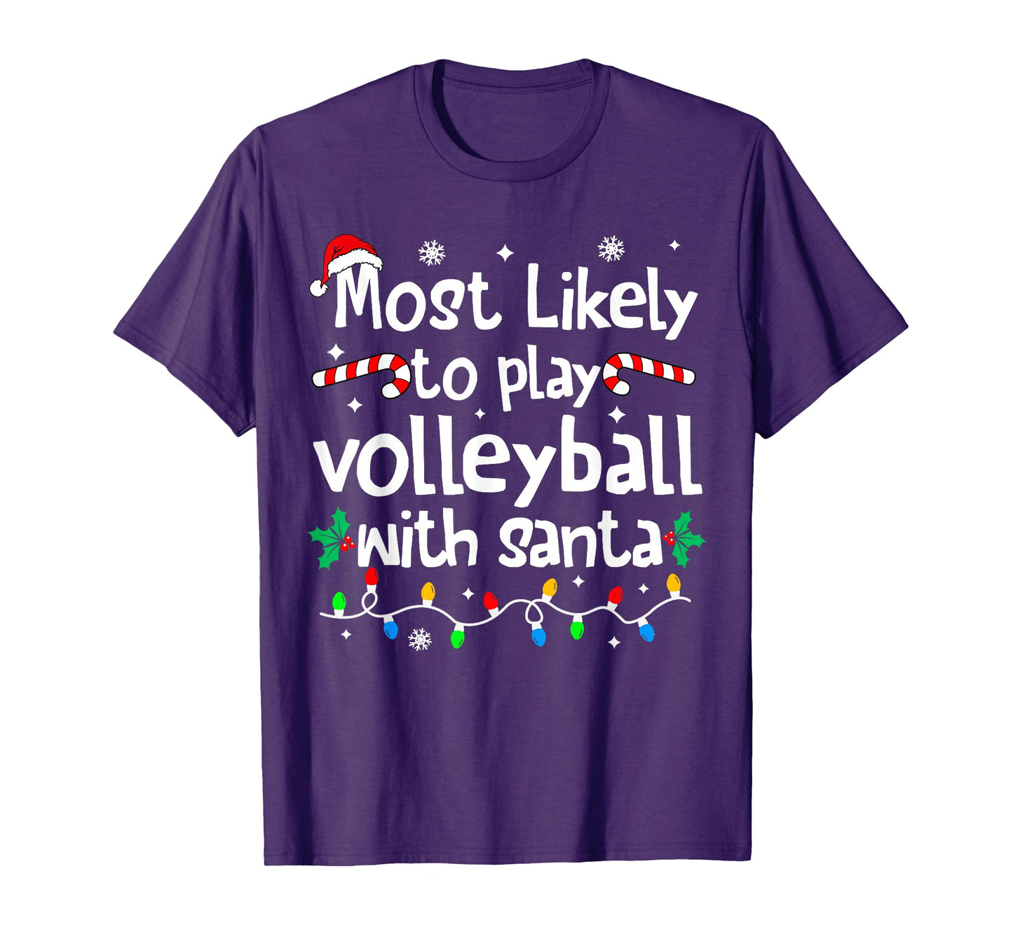 Most Likely to Play Volleyball with Santa Christmas Matching T-Shirt