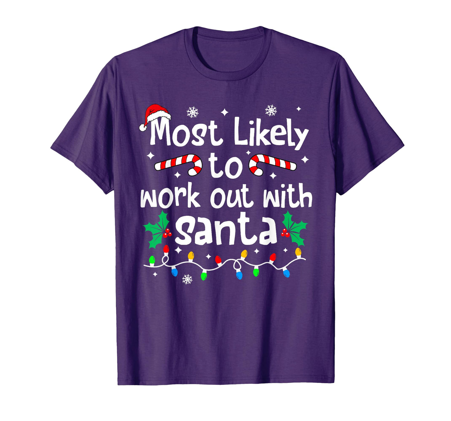 Most Likely to Work Out with Santa Christmas Matching Family T-Shirt