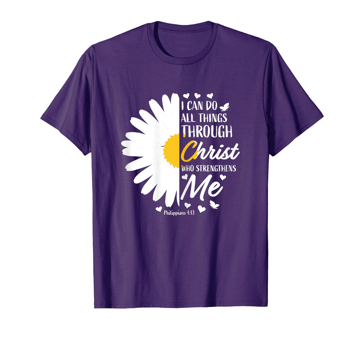 Philippians 4:13 Christian Flower Religious Gift Bible Verse T-Shirt