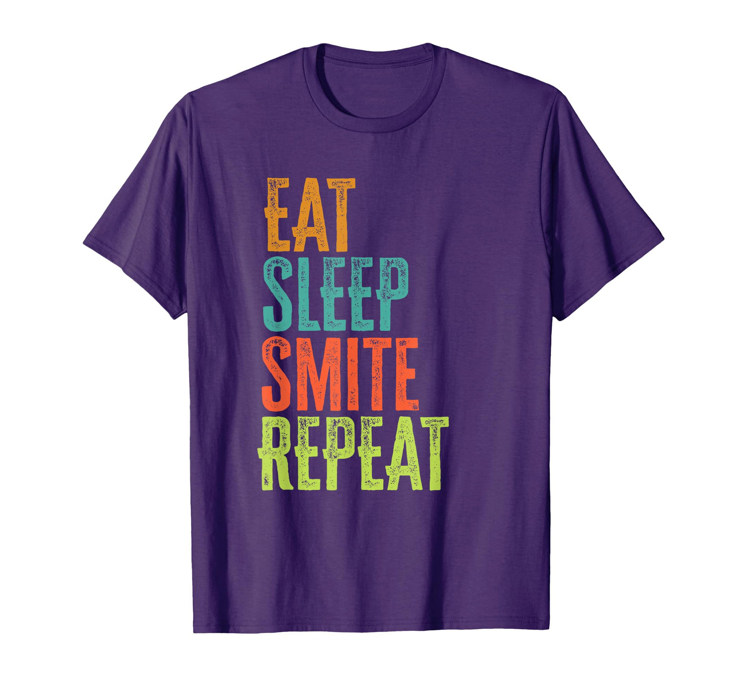 Retro Eat Sleep Smite Repeat Strike Strongly Legend Player T-Shirt