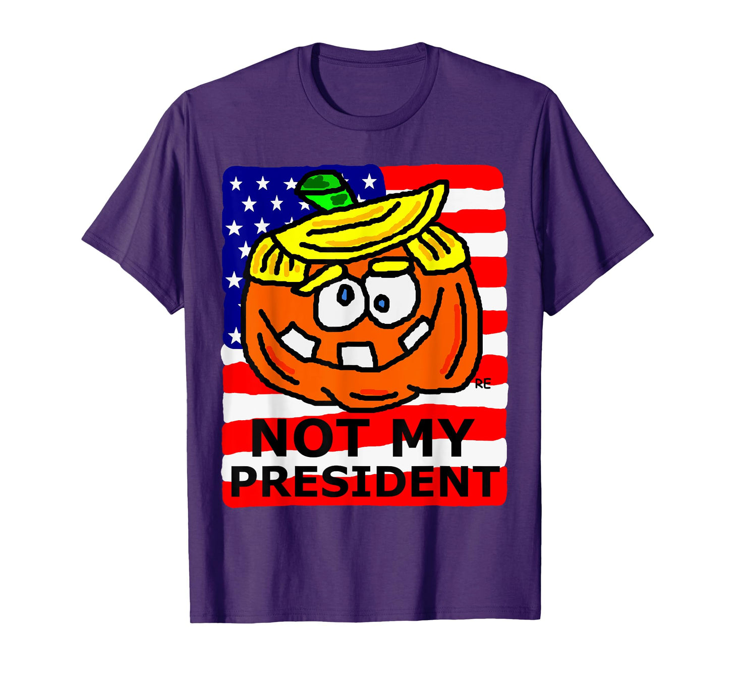 Not My President Political Gift Presidential Election Funny T-Shirt