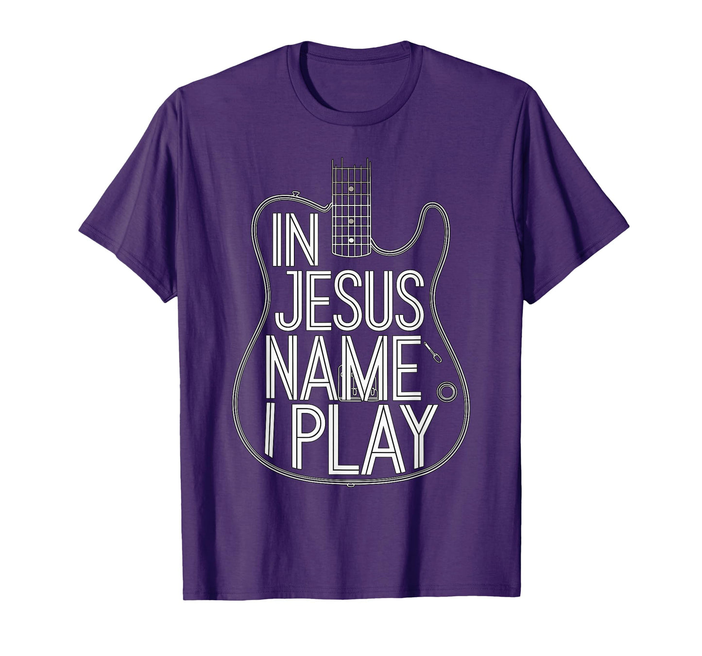In Jesus Name I Play Guitarist Guitar Band T-Shirt
