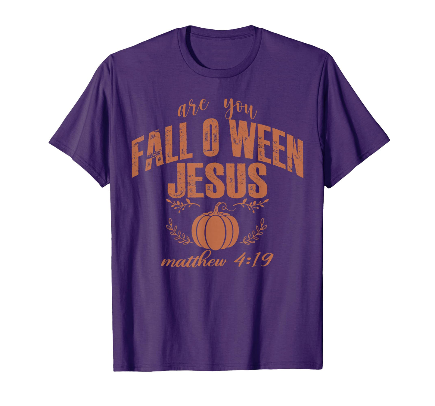 are You Fall-O-Ween Jesus for Men Women T-Shirt