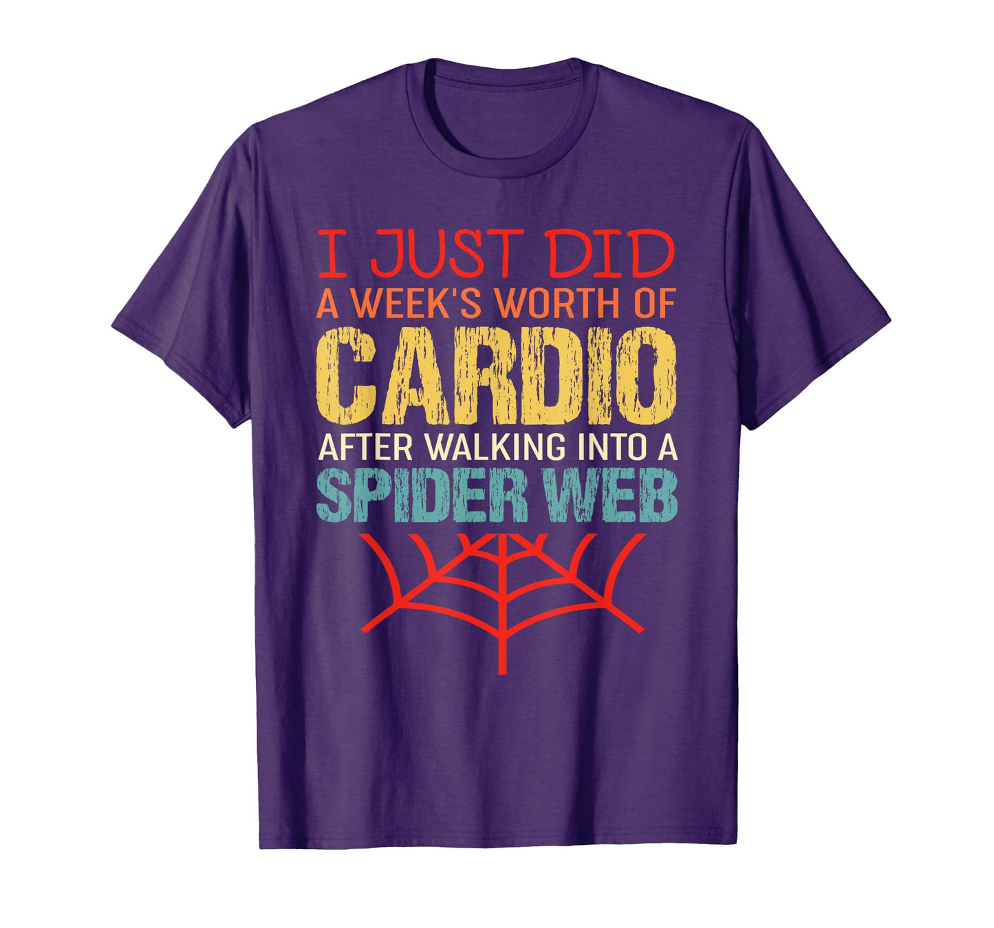 Vintage I Just Did A Week's Worth Of Cardio - Funny Workout T-Shirt