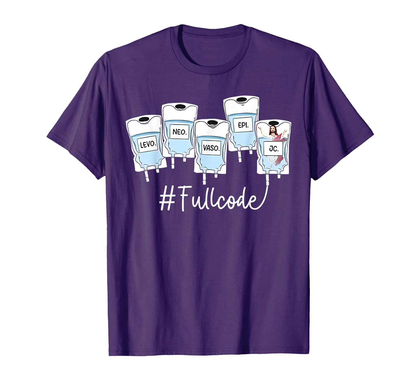 Levo Neo Vaso Epi, Full Code Nurse, Critical Care Nurse Tee T-Shirt