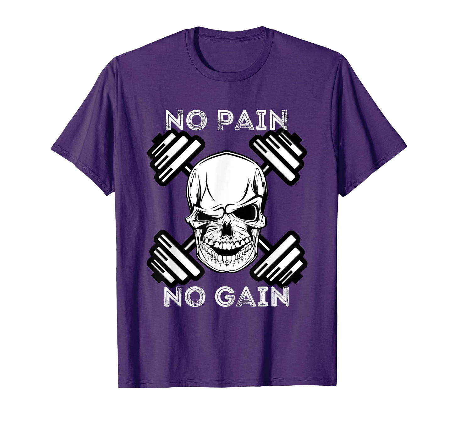 No Pain No Gain - Powerlifting Workout Gym Weightlifting T-Shirt