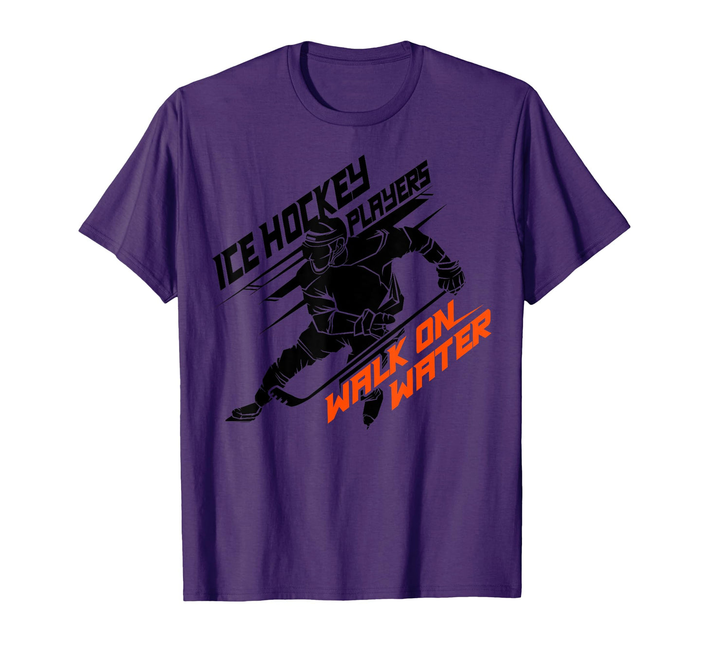 Ice Hockey Players Walk on Water - Superpower Gift T-Shirt