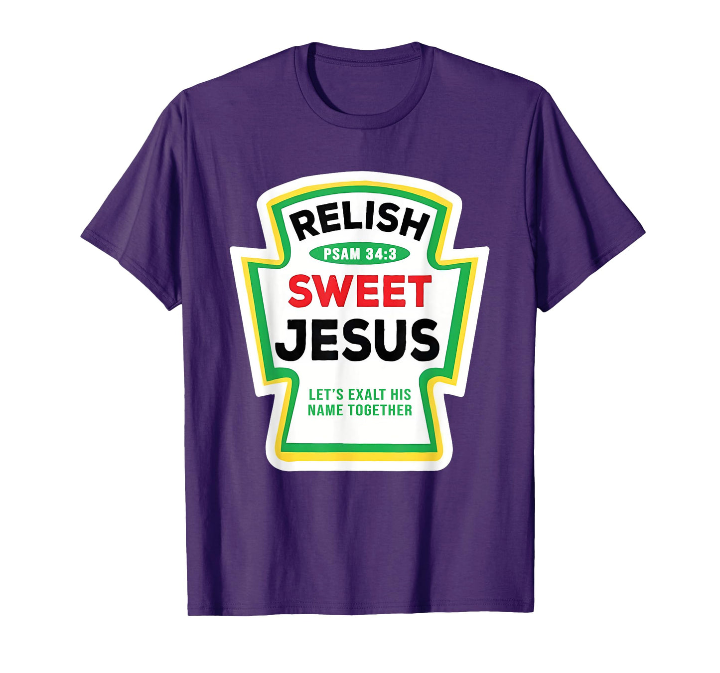 Sweet Relish Jesus Spice Group Condiment Christian Family T-Shirt