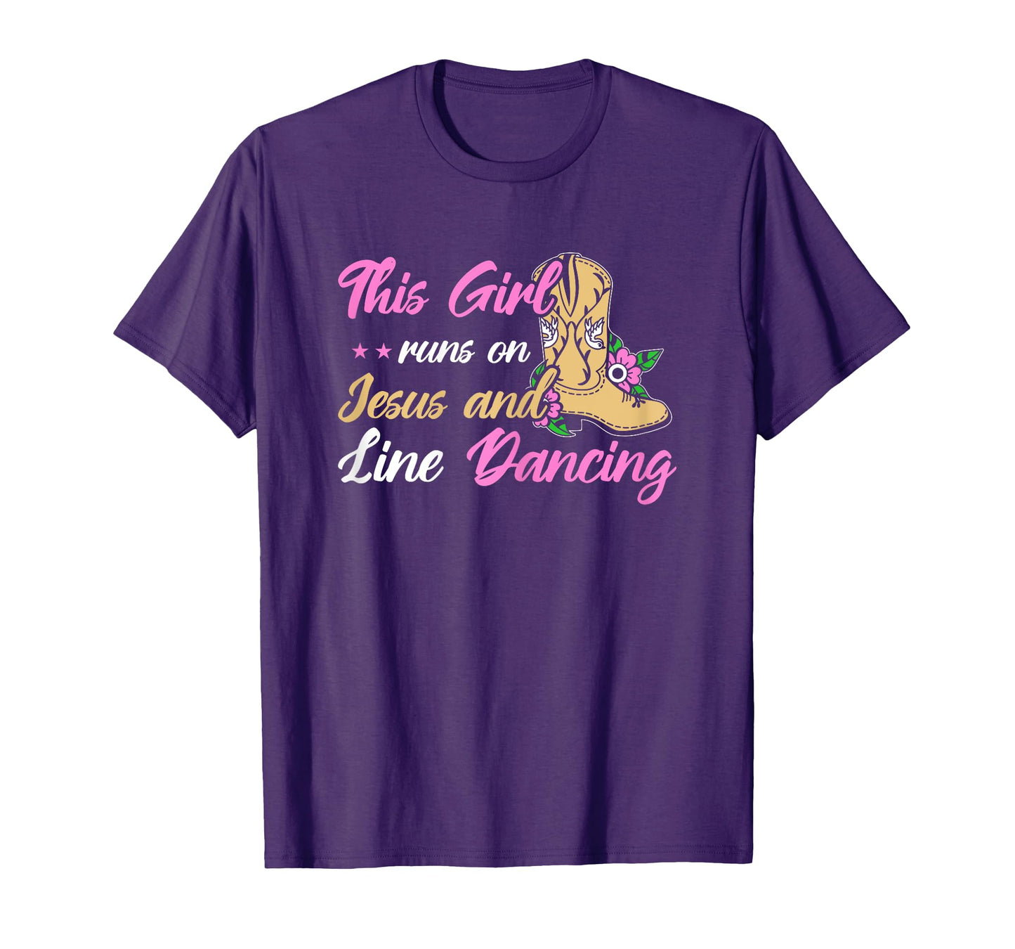 Line Dance This Girl Runs On Jesus & Line Dancing T-Shirt