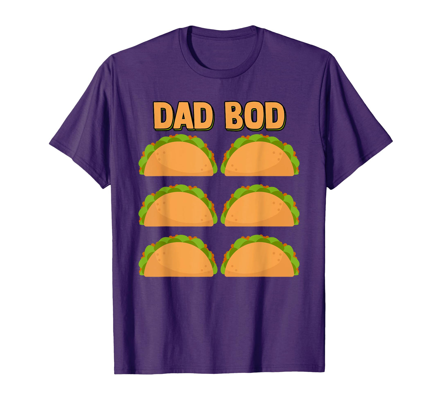 Men's Dad Bod Funny Six (6) Pack Fake Muscle Tacos Abs Gym T-Shirt