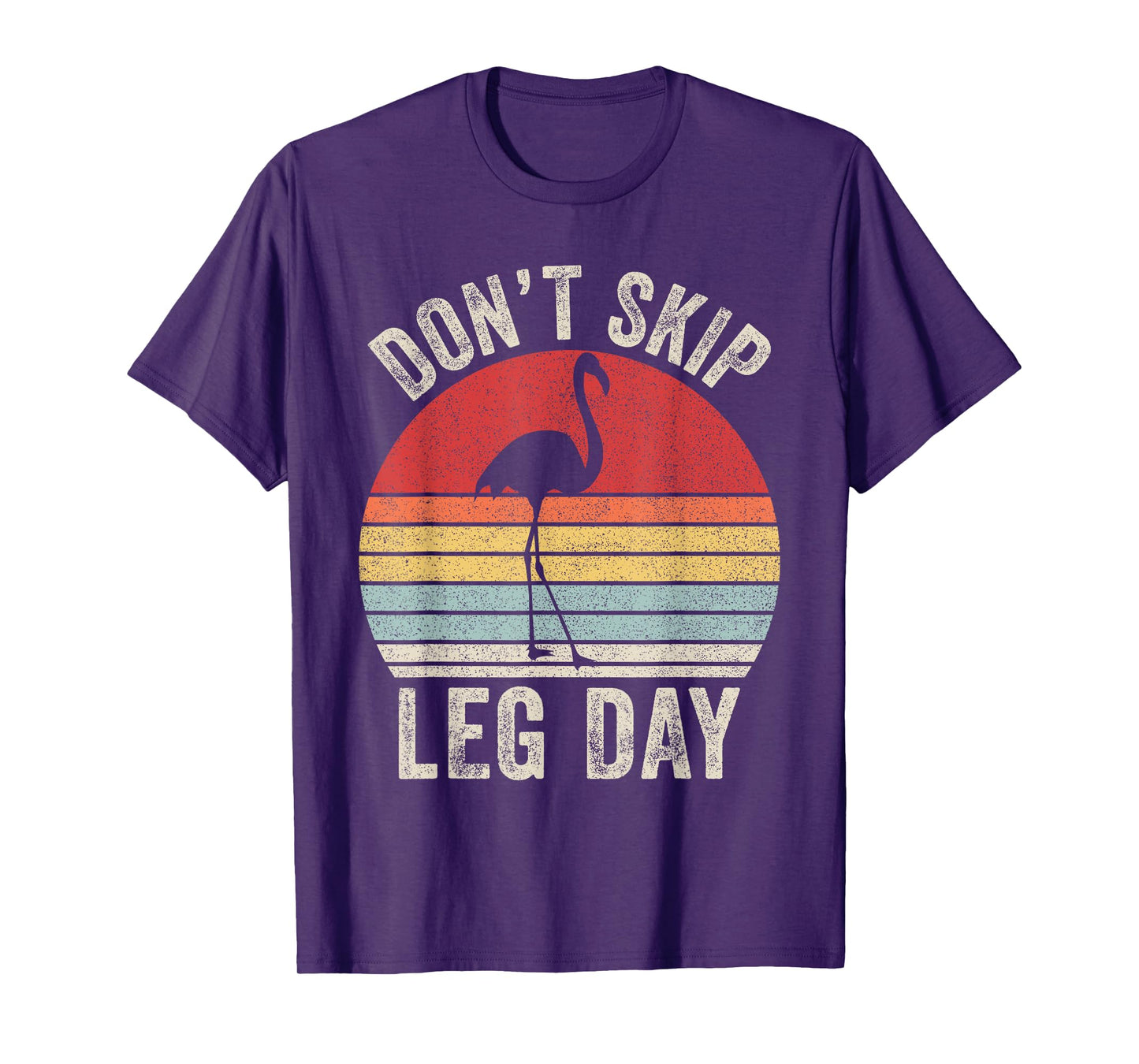Retro Don't Skip Leg Day Flamingo Workout Gym Fitness T-Shirt