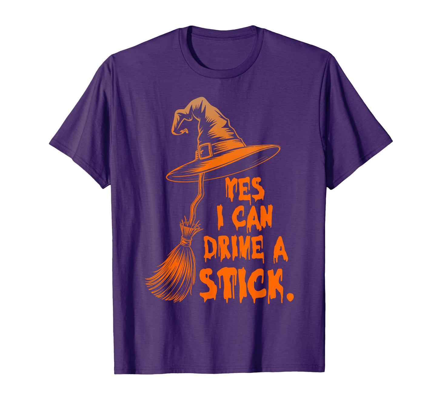 Yes I Can Drive A Stick Funny Halloween Witch Broom Quote T-Shirt