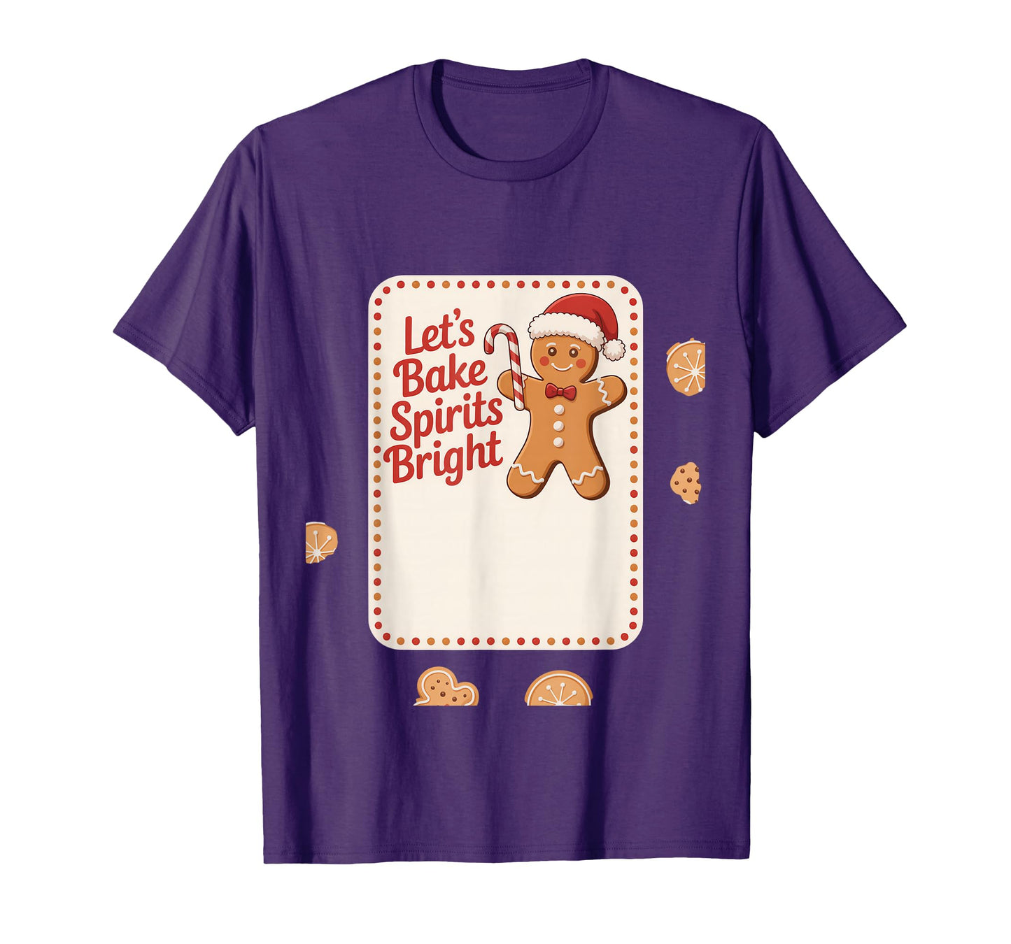 Lets Bake Spirits Bright Gingerbread Christmas Baking T-Shirt