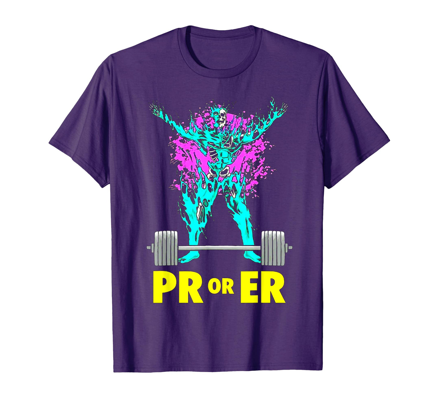 PR Or Er Weightlifting Bodybuilding workout Musclebuilding T-Shirt