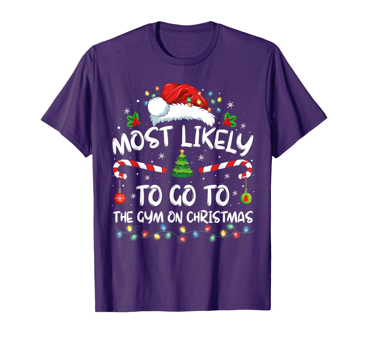 Most Likely To Go To The Gym On Christmas Family Pajamas T-Shirt