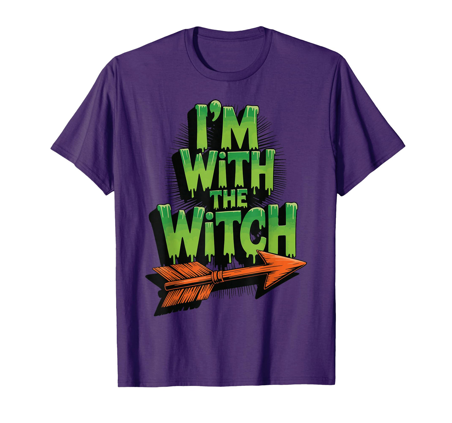 I'm with The Witch T-Shirt