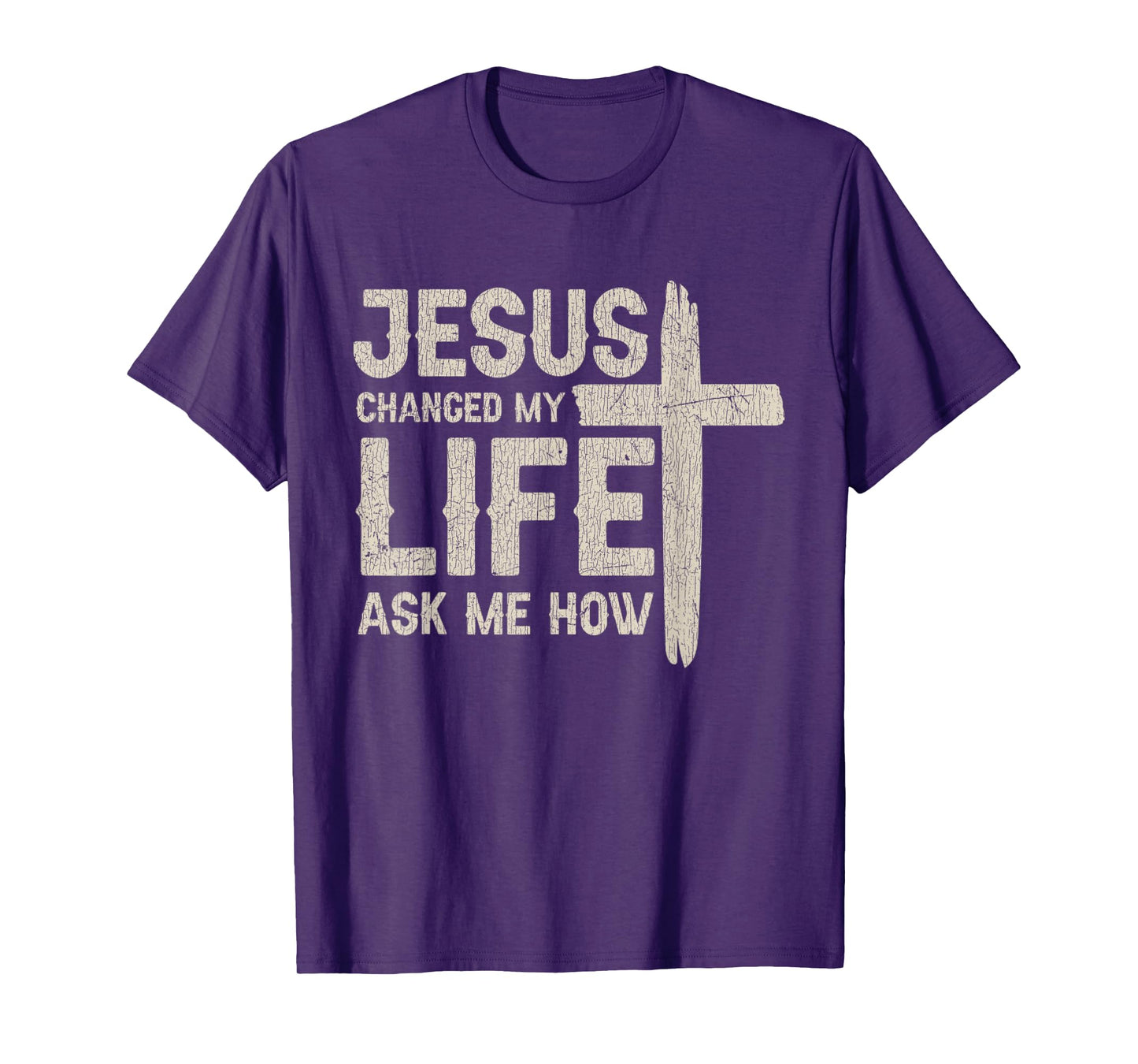 Vintage Jesus Changed My Life Ask Me How T-Shirt