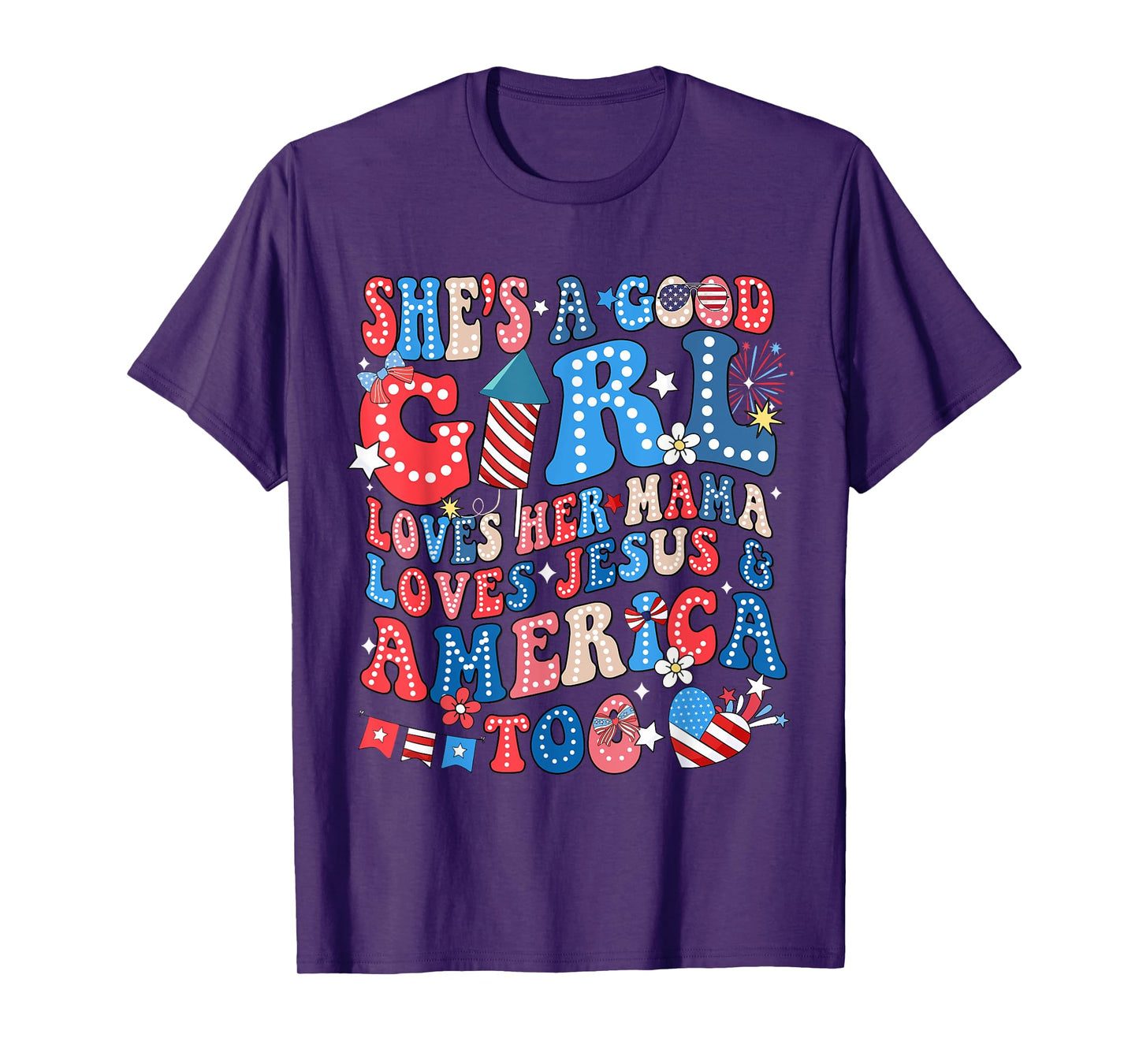 She's A Good Girl Loves Her Mama Jesus & America Too Groovy T-Shirt