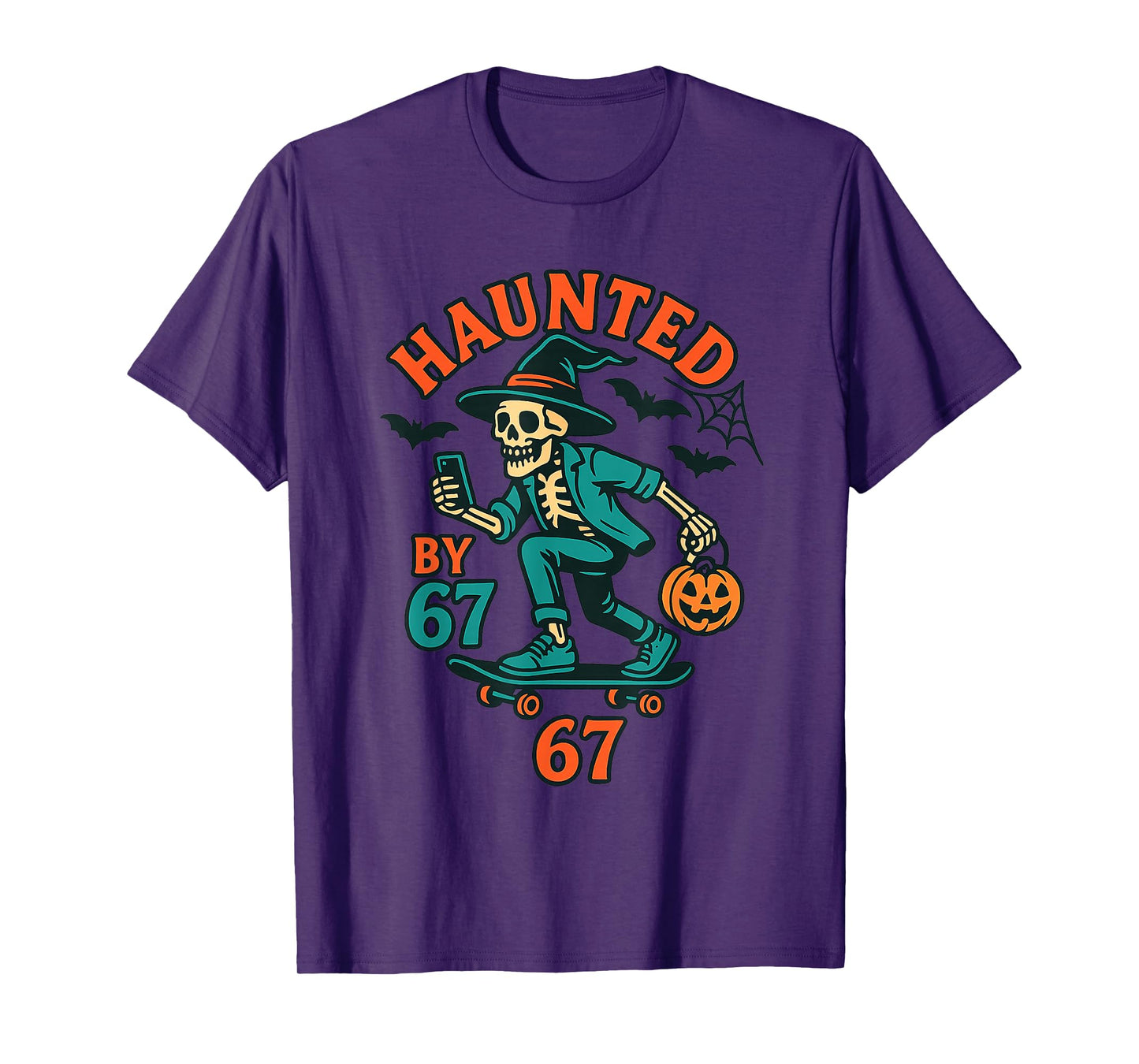 Haunted by 67 Skate Skeleton Witch Hat Halloween T-Shirt