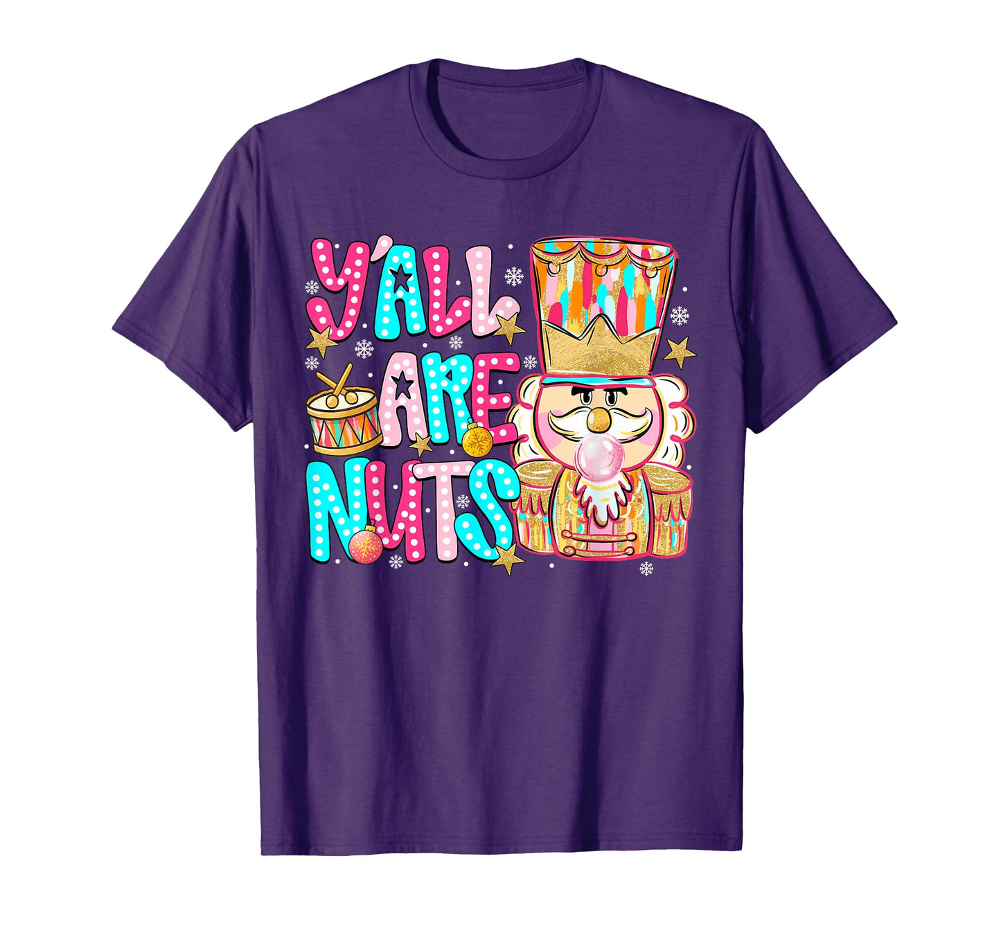 Pink Christmas Y'all are Nuts Pink Nutcracker Xmas Holiday T-Shirt