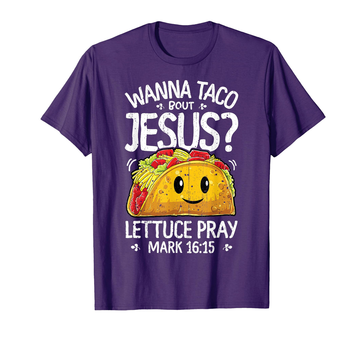 Wanna Taco Bout Jesus Cinco de Mayo Women Men Christian T-Shirt