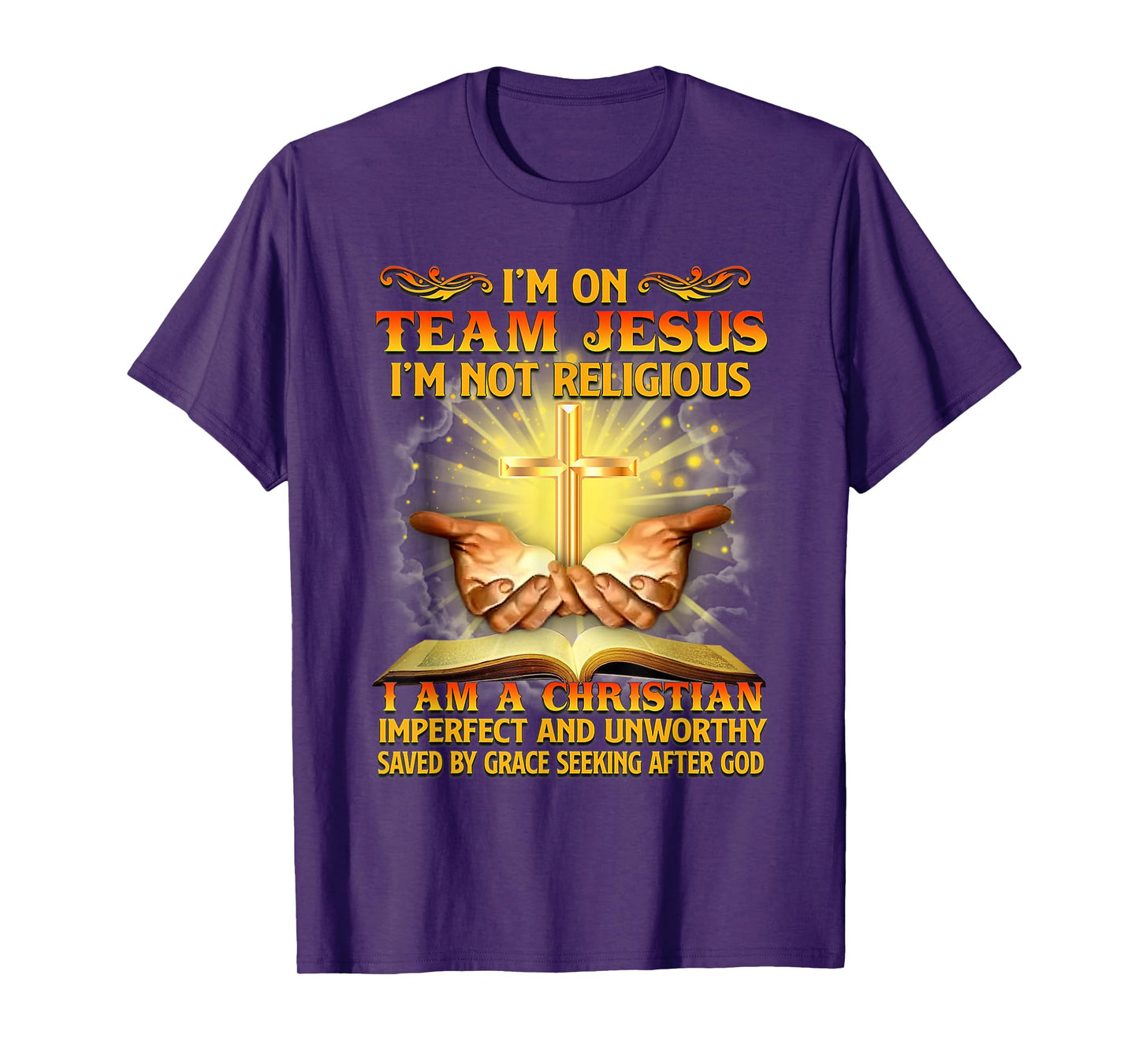 I’m On Team Jesus I’m Not Religious I’m Christian Imperfect T-Shirt