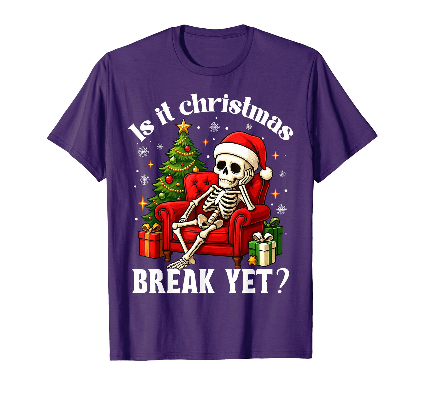 Funny Xmas Skeleton is It Christmas Break Yet Teacher Winter T-Shirt