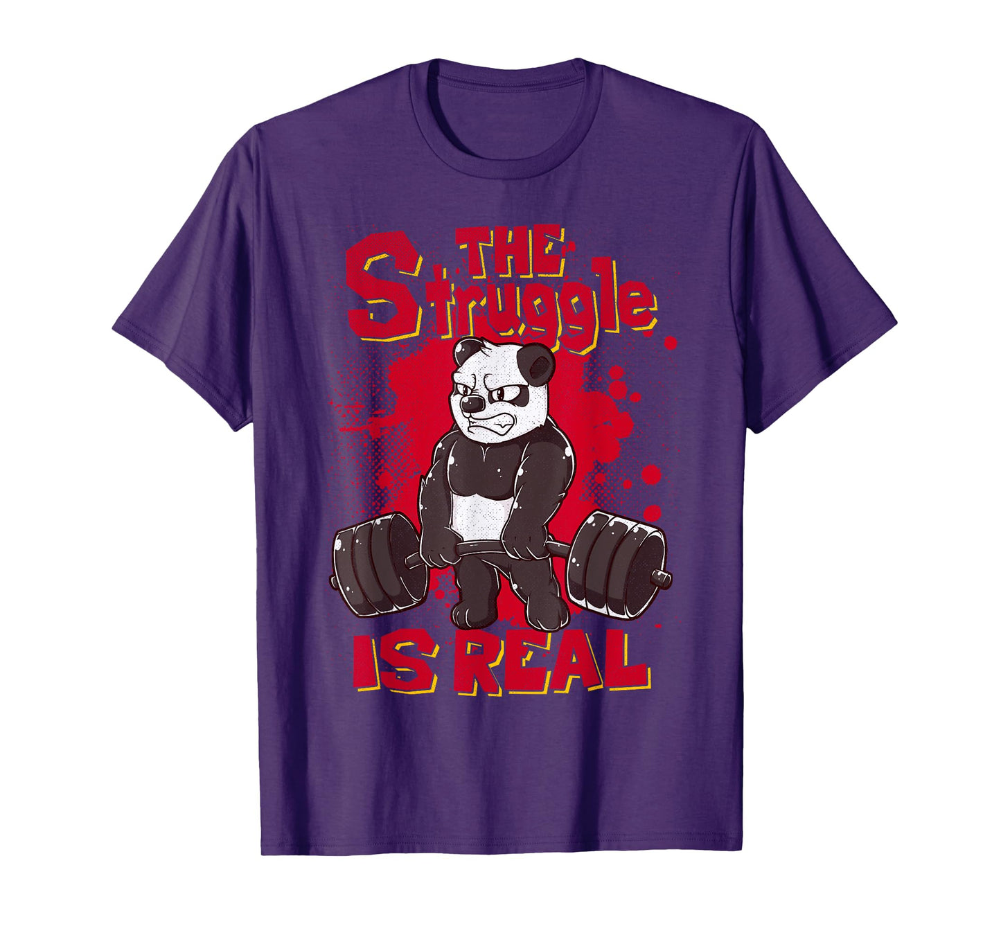 The Struggle is Real Panda Shirt Fitness Gym Bodybuilding T-Shirt