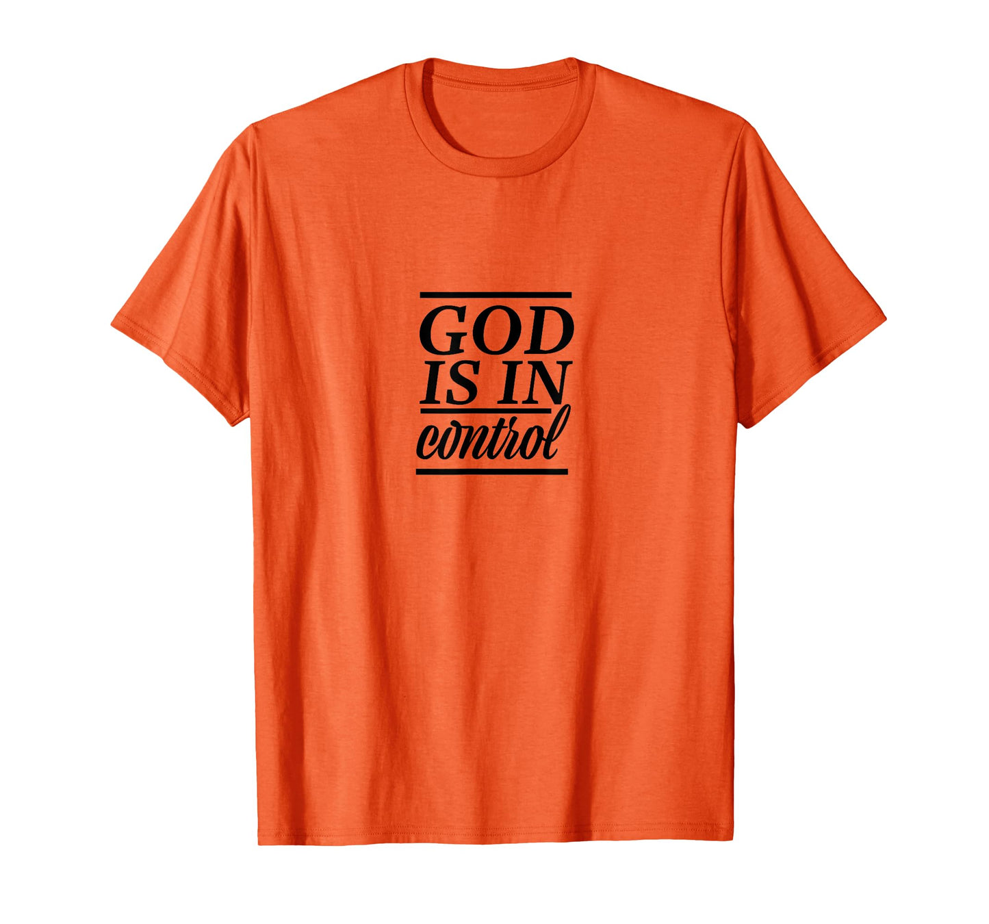 God Is In Control Slogan ,Christian Clothing,Christian T-Shirt