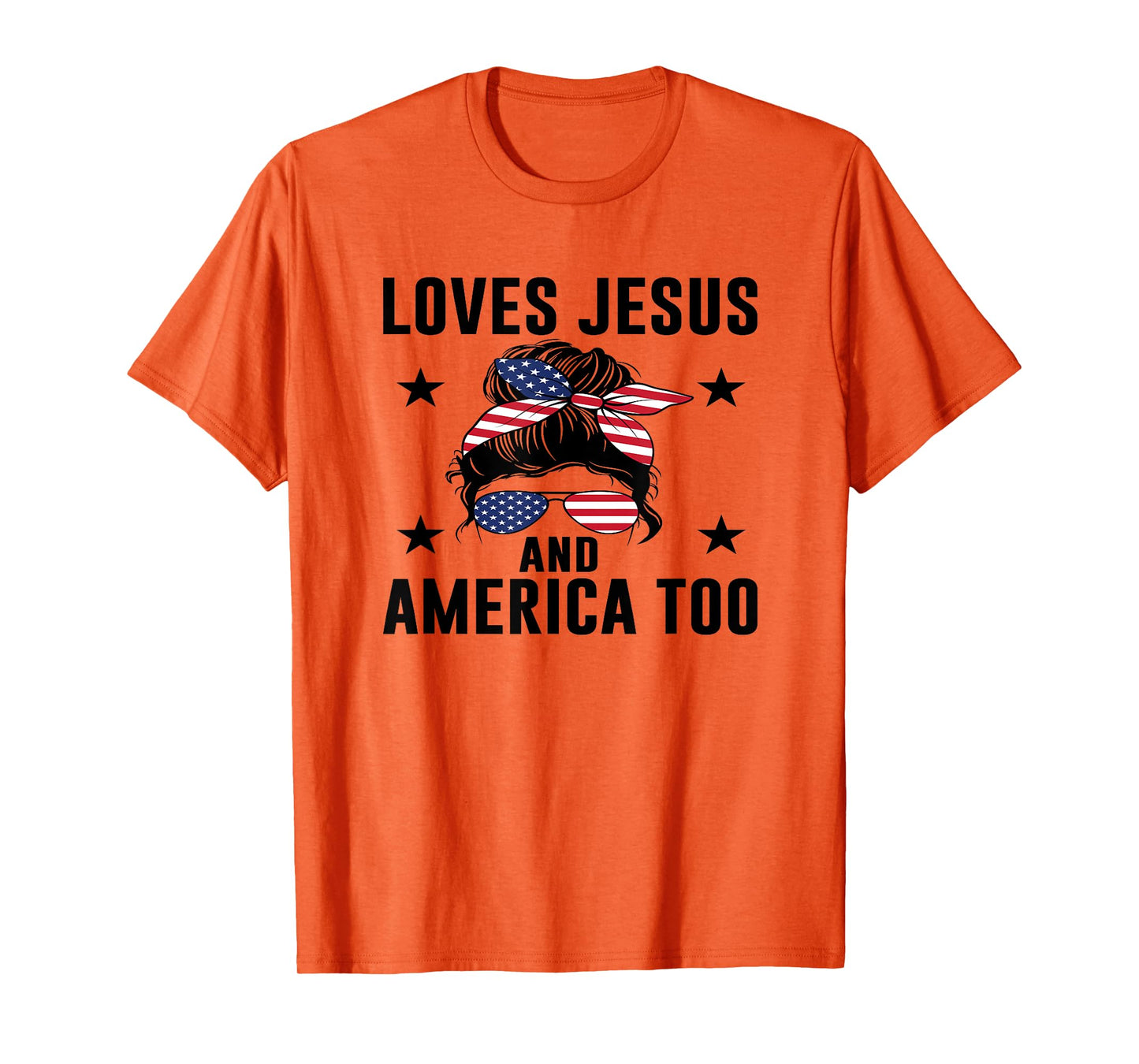 Loves Jesus and America Too God Christian USA Flag Gifts T-Shirt