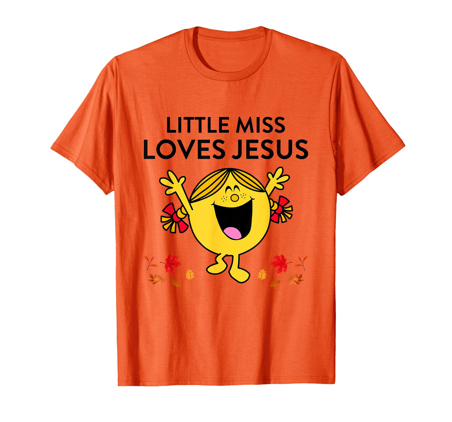Little Miss Love Jesus Autumn Quote T-Shirt