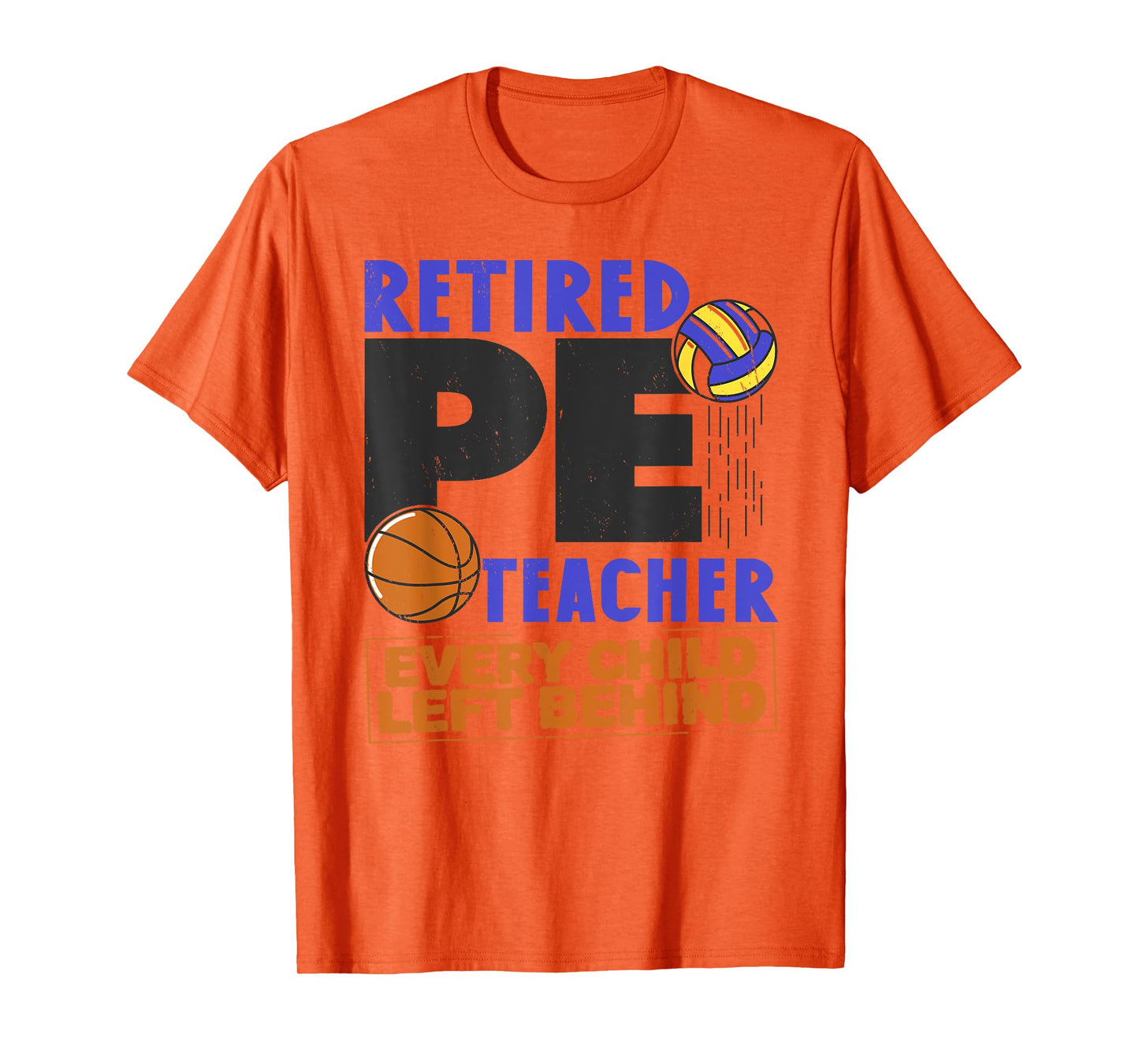 Retired P. E. Teacher Retirement Sport PE Physical Education T-Shirt