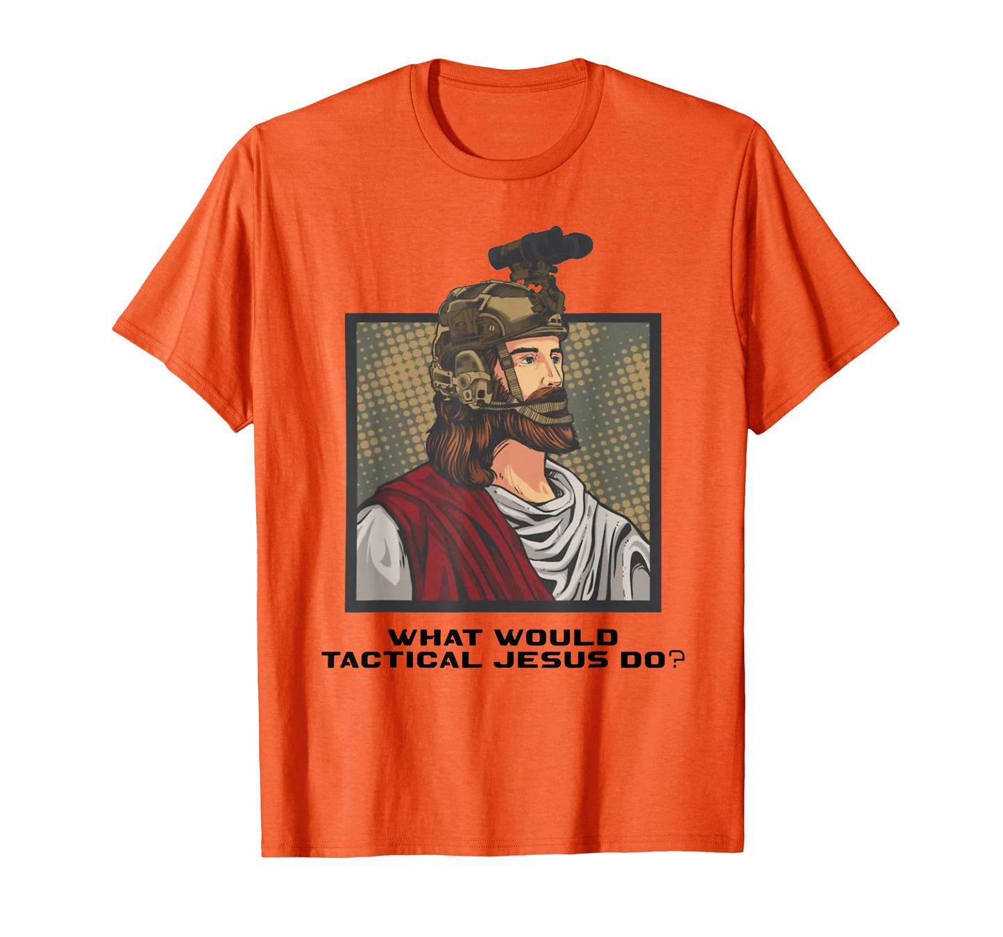 What Would Tactical Jesus Do ? T-Shirt