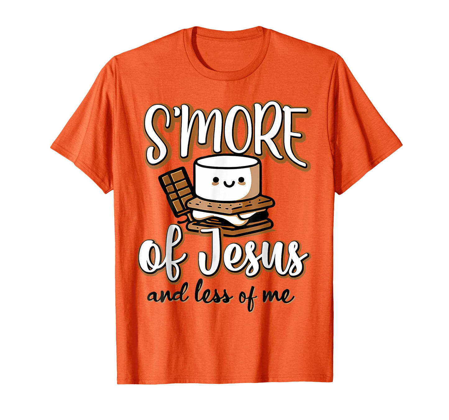 Smore Of Jesus Less Of Me Christian Camper Camping Lover T-Shirt