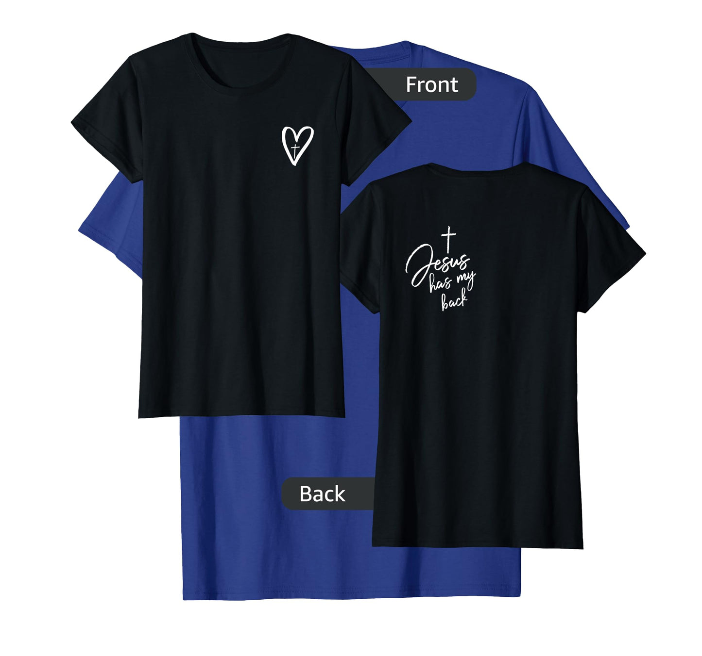 Jesus has my back Christian Mom Jesus Redeemed TWO SIDED T-Shirt