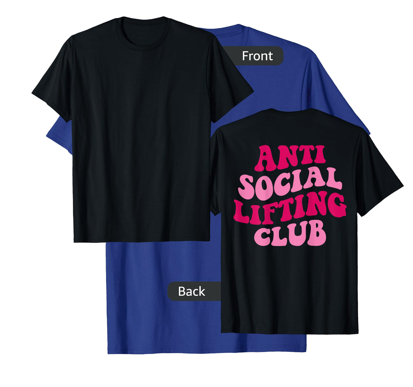 Anti Social Lifting Club Funny T-Shirt