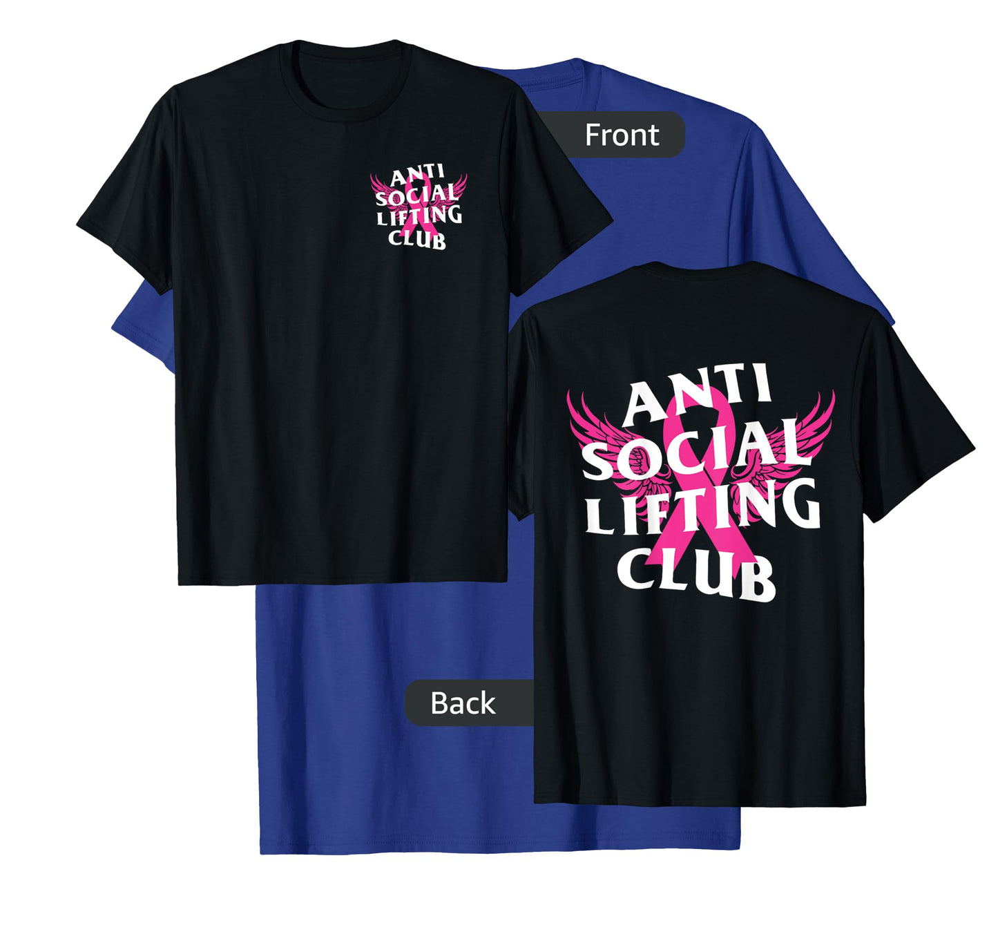 Anti Social Lifting Club: Breast Cancer T-Shirt